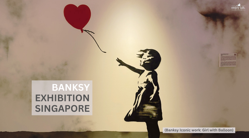 Exploring the Banksy Exhibition in Singapore