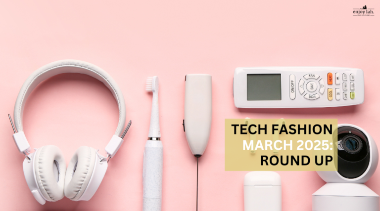 tech fashion march 2025 round up