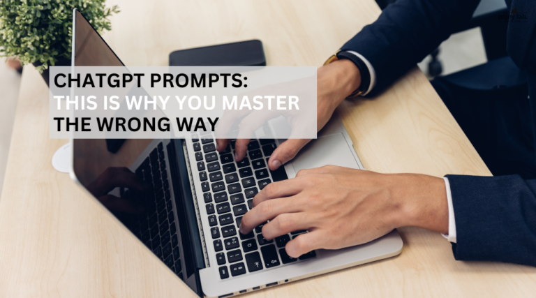 Chatgpt prompts you master the wrong ways!