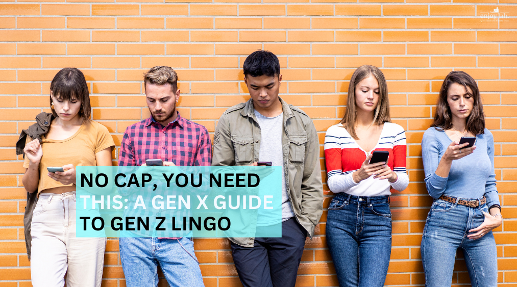 How to Understand Gen Z Slang — A Gen X Guide to Digital Lingo