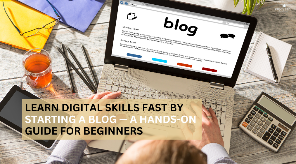 Learn digital skills by blogging