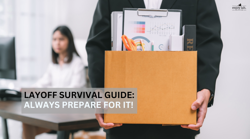 layoff survival guide - always prepare for it