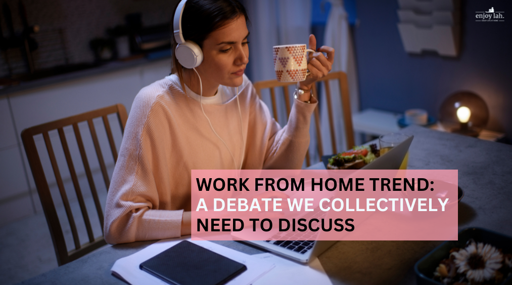work from home - a debate we collectively need to discuss