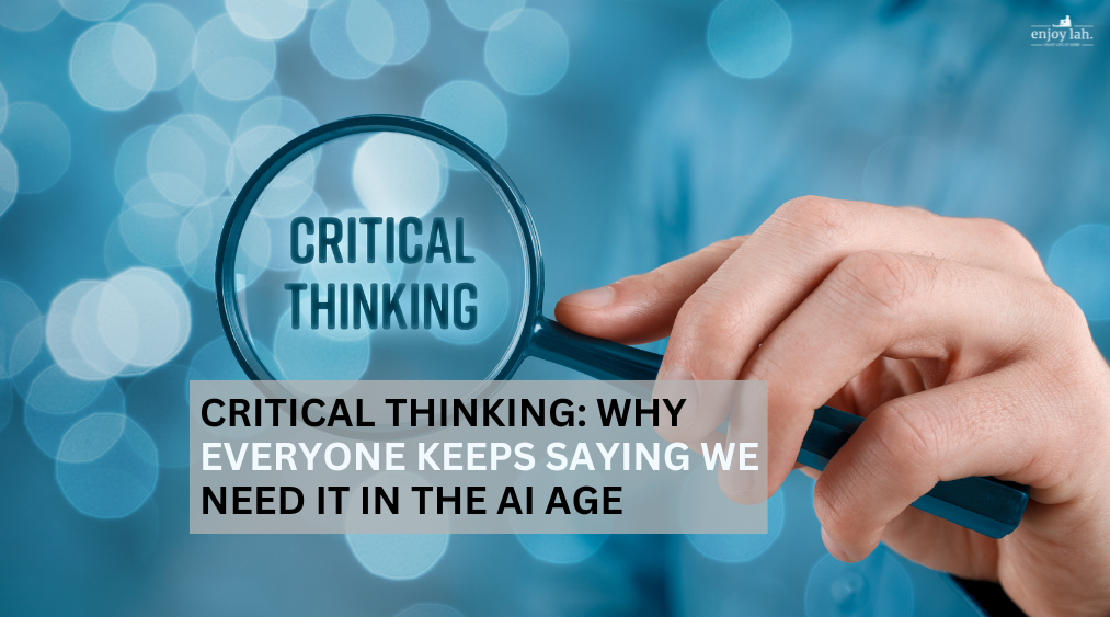 critically thinking, why everyone keeps saying we need it in ai age
