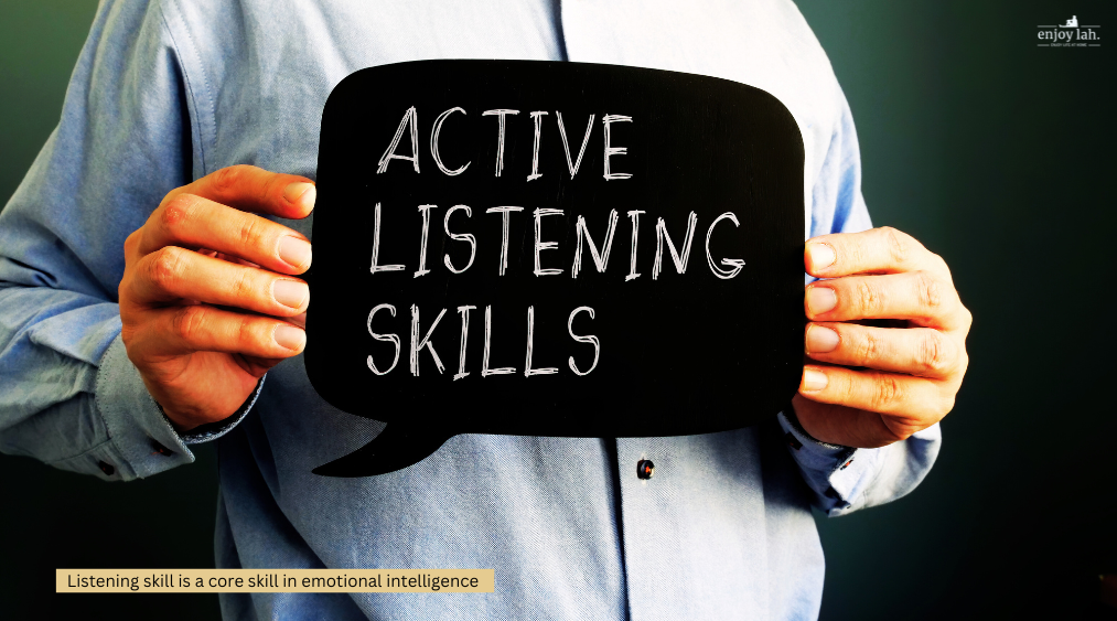 listening skill is a core skill in emotional intelligence